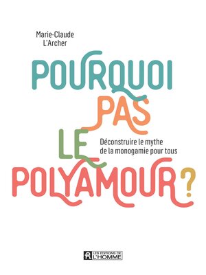 cover image of Pourquoi pas le polyamour ?
